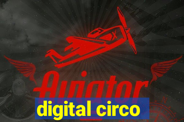 digital circo